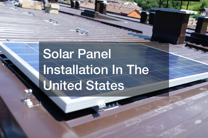 Solar Panel Installation In The United States