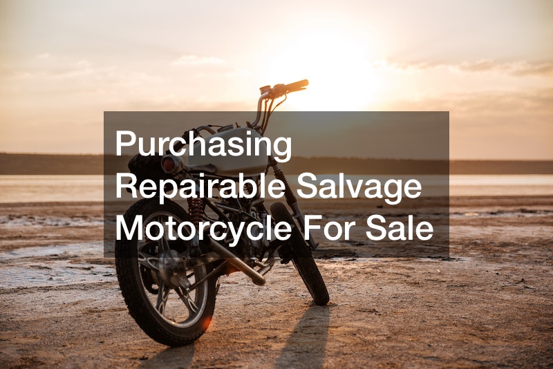 Purchasing Repairable Salvage Motorcycle For Sale